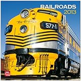 Railroads 2013 - Eisenbahn - Original BrownTrout-Kalender livre