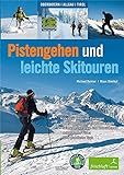 Pistengehen und leichte Skitouren: Oberbayern, Allgäu, Tirol , DAV Naturverträgliche Skitouren - I livre