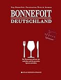Bonnefoit Deutschland: Faszination Wein & Aromen (Gewinner des Gourmand World Cookbook Awards in der livre