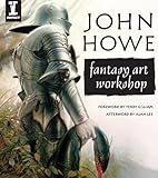 John Howe Fantasy Art Workshop (English Edition) livre