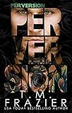 Perversion (Perversion Trilogy Book 1) (English Edition) livre