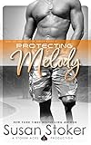 Protecting Melody (SEAL of Protection Book 7) (English Edition) livre