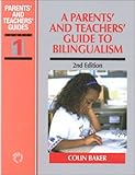 A Parents' and Teachers' Guide to Bilingualism livre