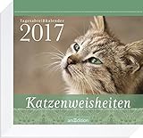 Katzenweisheiten 2017: Tagesabreißkalender livre