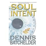 Soul Intent: Soul Identity, Book 2 livre