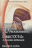 Introduction to 3d Game Programming With Direct X 9.0c: A Shader Approach livre