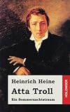 Atta Troll: Ein Sommernachtstraum livre