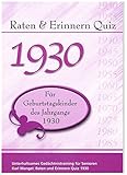 Raten und Erinnern Quiz 1930 - Für Geburtstagskinder des Jahrgangs 1930: Unterhaltsames Gedächtnis livre