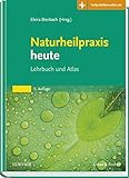 Naturheilpraxis heute: Lehrbuch und Atlas - Mit Zugang zum Elsevier-Portal livre
