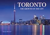 Toronto: Growth of the City livre