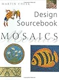 Design Sourcebook Mosaics livre