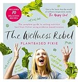 The Wellness Rebel livre