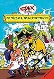 Mosaik von Hannes Hegen: Die Digedags und die Pirateninsel (Mosaik von Hannes Hegen - Amerika-Serie) livre