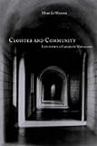 Cloister and Community: Life Within a Carmelite Monastery livre