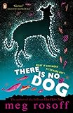 There Is No Dog livre