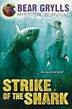 Mission Survival 6: Strike of the Shark (English Edition) livre