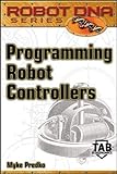 Programming Robot Controllers livre