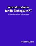 Reparaturratgeber für die Zschopauer RT: Ein kleiner Ratgeber für ein großartiges Moped livre