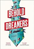 Behold the Dreamers livre
