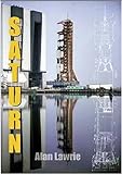 Saturn V: The Complete Manufacturing And Test Records Plus Supplemental Material livre