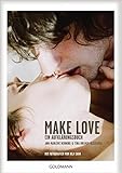 Make Love: Ein Aufklärungsbuch livre