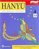 Hanyu For Senior Students: Stage 4 livre
