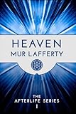 Heaven (The Afterlife Series Book 1) (English Edition) livre