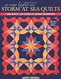 A New Light on Storm at Sea Quilts: One Block-An Ocean of Design Possibilities (English Edition) livre
