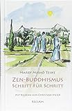 Zen-Buddhismus Schritt für Schritt: Eine Einführung livre