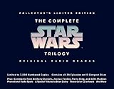 The Complete Star Wars Trilogy: Original Radio Dramas livre