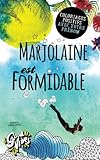 Marjolaine est formidable: Coloriages positifs avec votre prénom livre