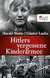 Hitlers vergessene Kinderarmee livre