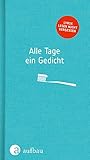 Alle Tage ein Gedicht livre