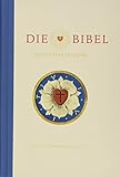 Die Bibel nach Martin Luthers Übersetzung - Lutherbibel revidiert 2017: Jubiläumsausgabe 500 Jahre livre