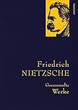 Friedrich Nietzsche - Gesammelte Werke (IRIS®-Leinen) livre