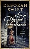 A Divided Inheritance : Epic historical fiction (English Edition) livre