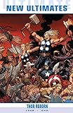 Ultimate Comics New Ultimates Vol.1: Thor Reborn livre