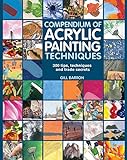 Compendium of Acrylic Painting Techniques livre