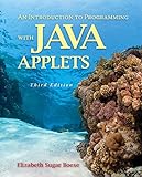 An Introduction to Programming With Java Applets livre