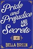 Pride and Prejudice and Secrets: A Pride and Prejudice Variation (The Poison Series Book 2) (English livre