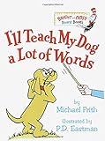 I'll Teach My Dog a Lot of Words livre