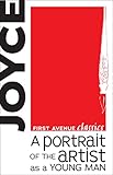 A Portrait of the Artist as a Young Man (First Avenue Classics TM) (English Edition) livre