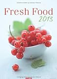 Fresh Food 2013 livre