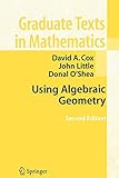 Using Algebraic Geometry livre