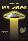 Der Fall Andreasson: Dokumentierter Fall einer Entführung durch Ausserirdische livre