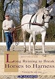 Long Reining to Break Horses to Harness livre