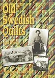 Old Swedish Quilts livre
