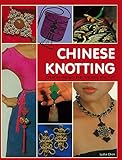 Chinese Knotting: Creative Designs that are Easy and Fun! (English Edition) livre