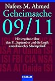 Geheimsache 09/11: Hintergründe über den 11. September und die Logik amerikanischer Machtpolitik livre