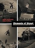 Elements of Street: Skateboard Streetstyle Book 2 livre